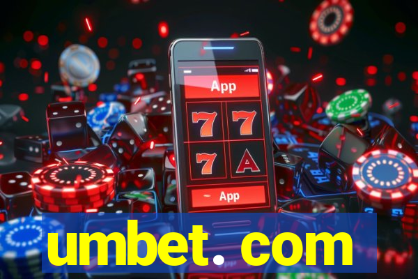 umbet. com